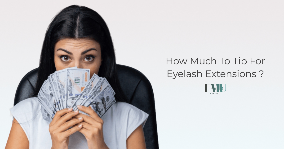 How Much to Tip for Eyelash Extensions
