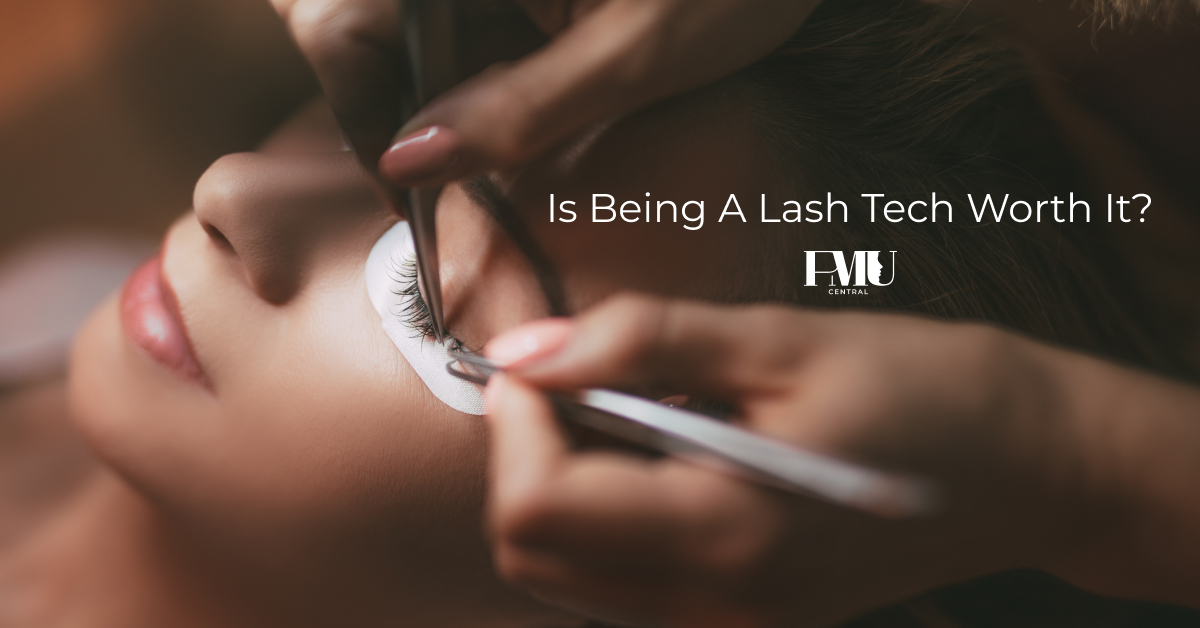 Is Being a Lash Tech Worth It