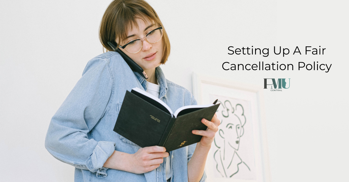 setting up a fair cancellation policy