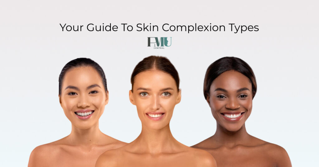 Your Guide To Skin Complexion Types